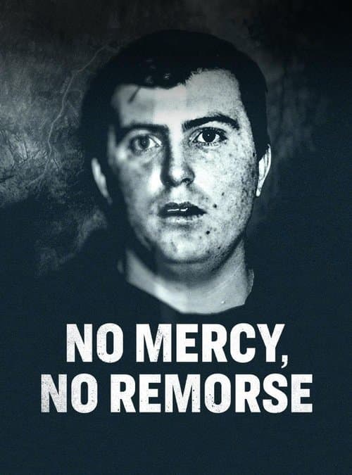 Постер: No Mercy, No Remorse
