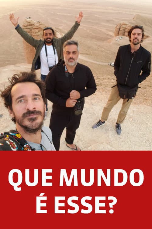Постер: Que Mundo é Esse?