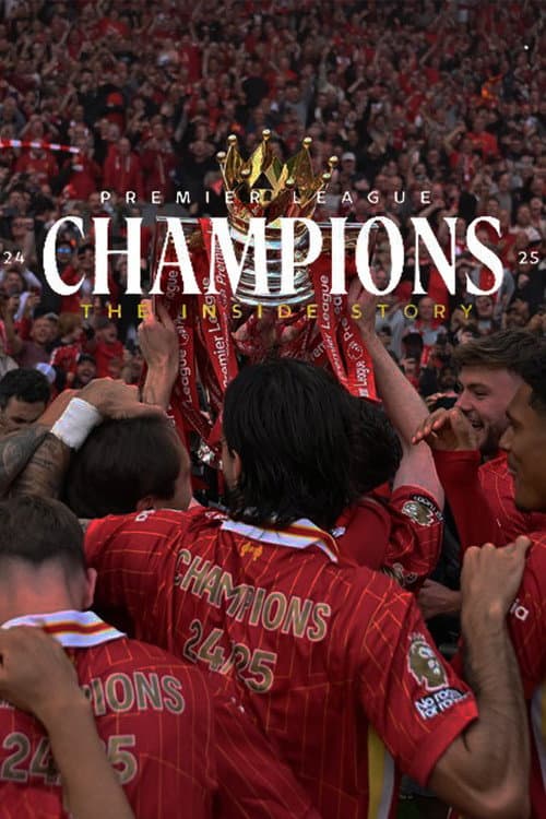 Постер: Champions 24-25: The Inside Story