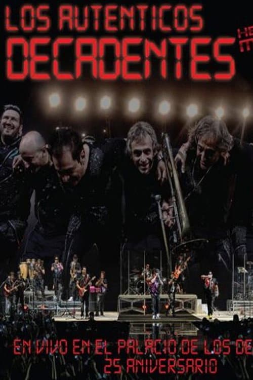 Постер: Los Auténticos Decadentes – Hecho En Mexico - En Vivo En El Palacio De Los Deportes - 25 Aniversario