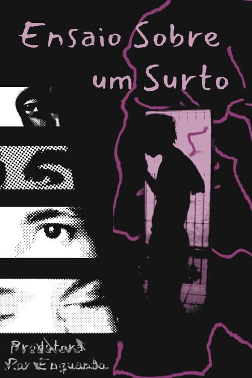 Постер: Ensaio Sobre um Surto