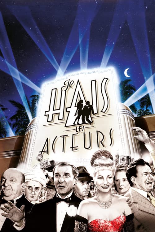Постер: Je hais les acteurs