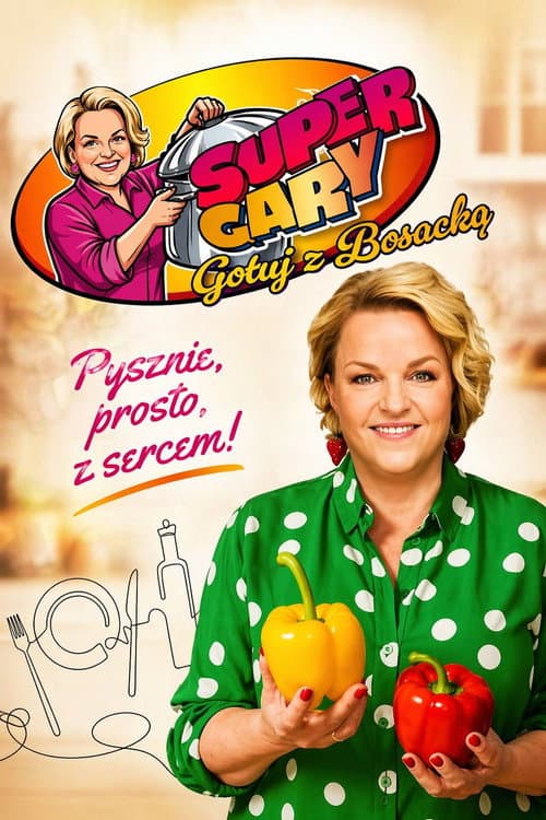 Постер: Super Gary. Gotuj z Bosacką