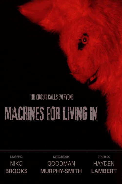 Постер: Machines For Living In
