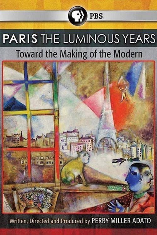 Постер: Paris: The Luminous Years