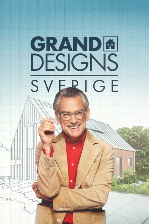 Постер: Grand Designs Sverige