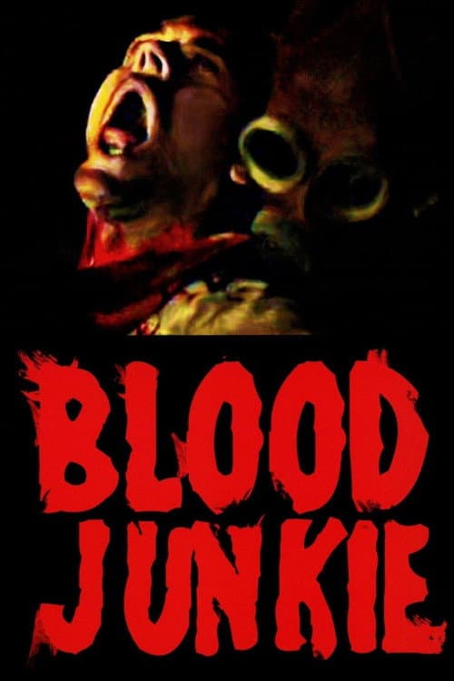 Постер: Blood Junkie