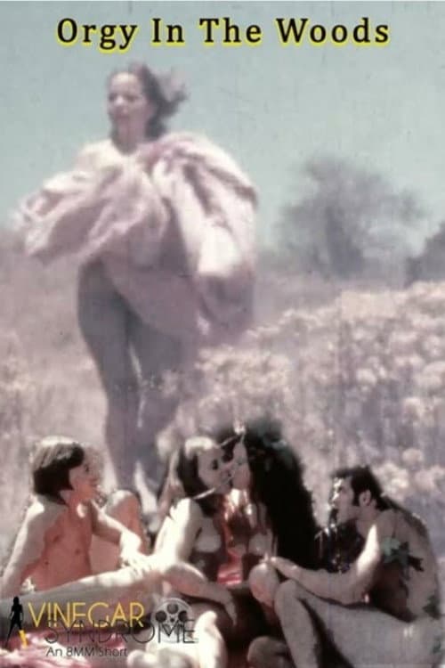 Постер: Orgy in the Woods