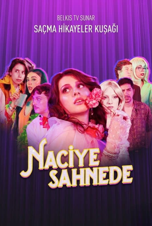 Постер: Naciye Sahnede