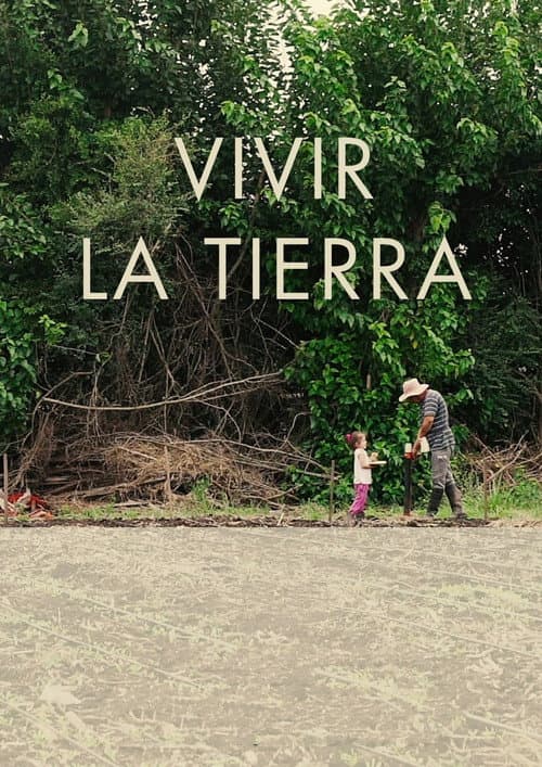 Постер: Vivir la tierra