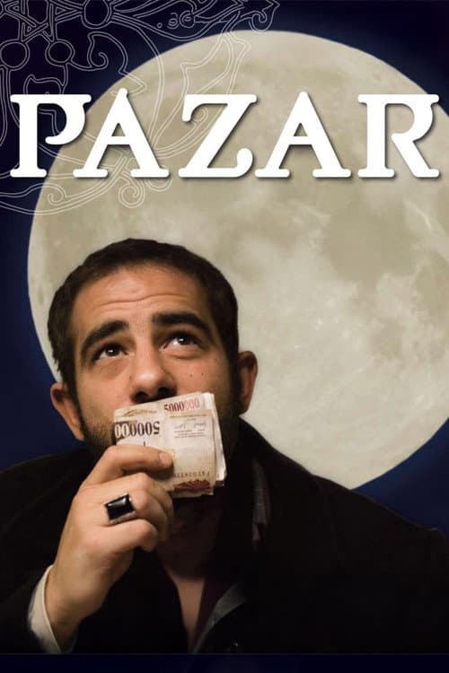 Постер: Pazar: Bir Ticaret Masalı