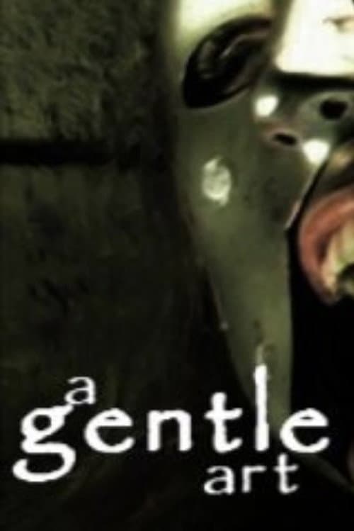 Постер: A Gentle Art
