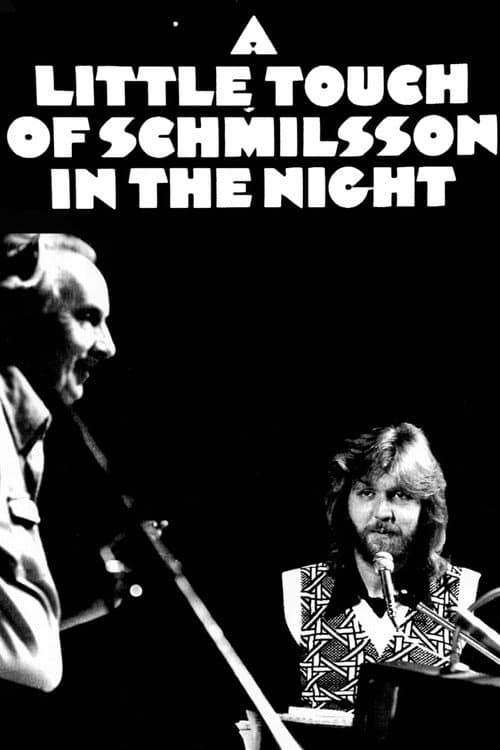 Постер: A Little Touch of Schmilsson in the Night