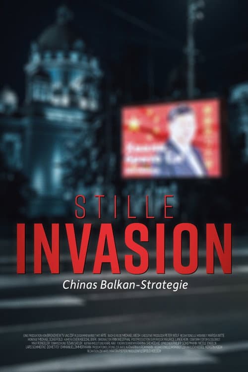 Постер: Die stille Invasion China und seine Balkanstrategie