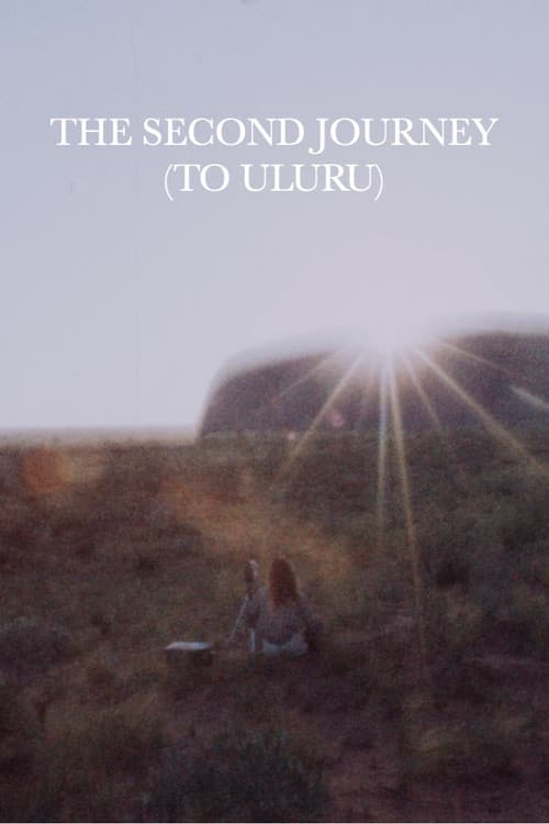 Постер: The Second Journey (To Uluru)