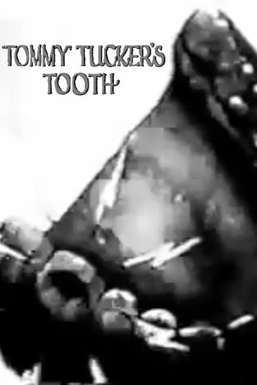 Постер: Tommy Tucker's Tooth