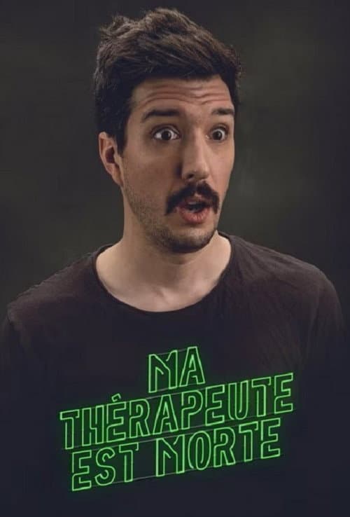 Постер: PB Rivard: Ma thérapeute est morte