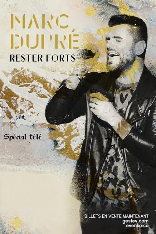 Постер: Marc Dupré - Rester forts