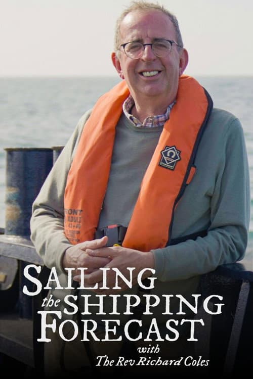 Постер: Sailing the Shipping Forecast with The Rev Richard Coles