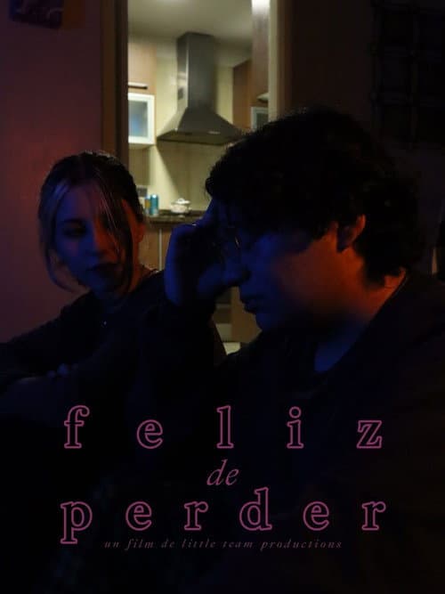 Постер: Feliz de perder