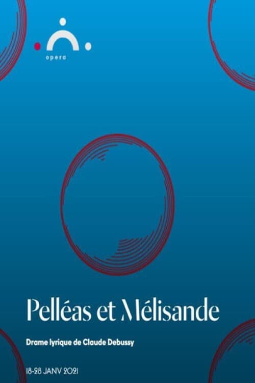 Постер: Pelléas et Mélisande - Genève