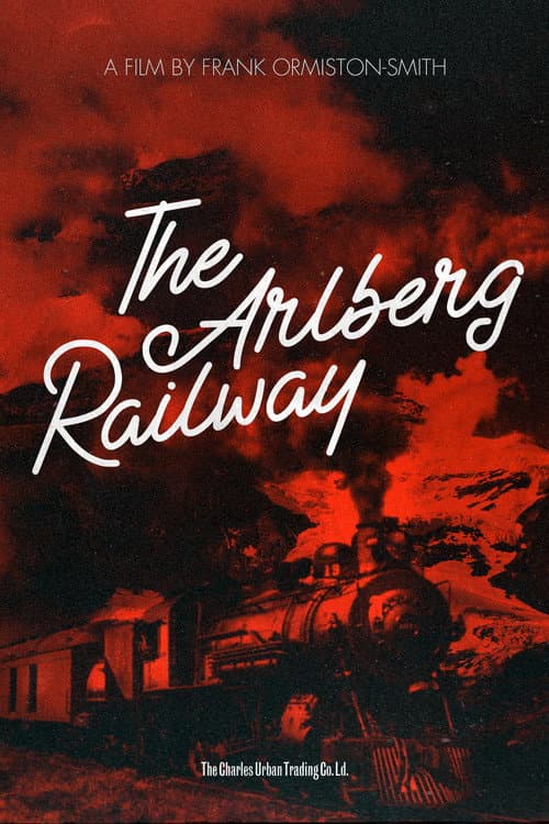 Постер: The Arlberg Railway