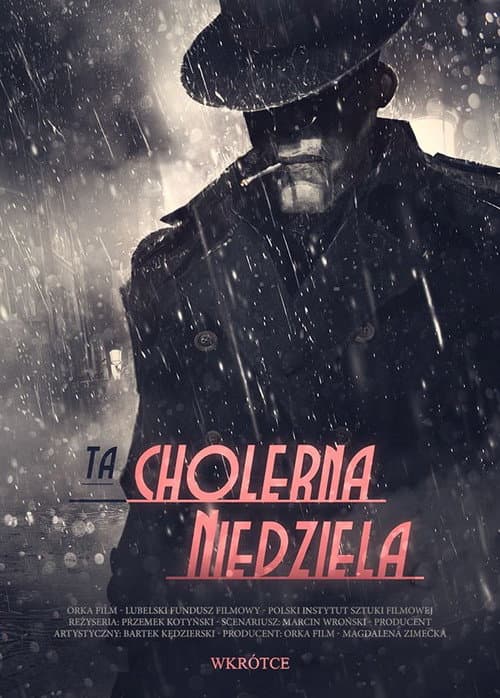 Постер: Ta cholerna niedziela