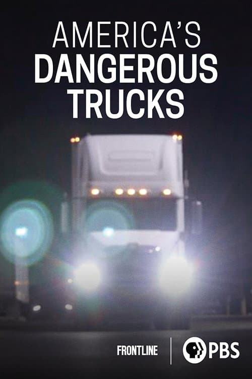 Постер: America's Dangerous Trucks