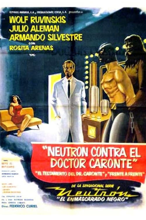 Постер: Neutrón contra el Dr. Caronte