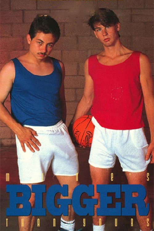 Постер: Mine's Bigger Than Yours