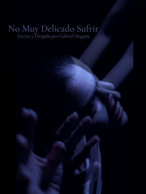 Постер: No Muy Delicado Sufrir