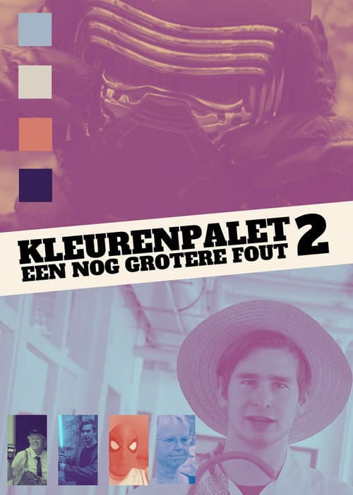 Постер: Kleurenpalet 2: Een Nog Grotere Fout