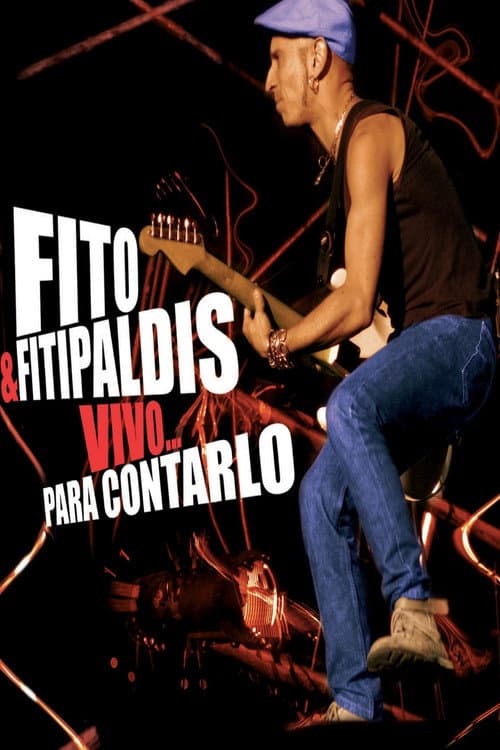 Постер: Fito & Fitipaldis - Vivo... para contarlo