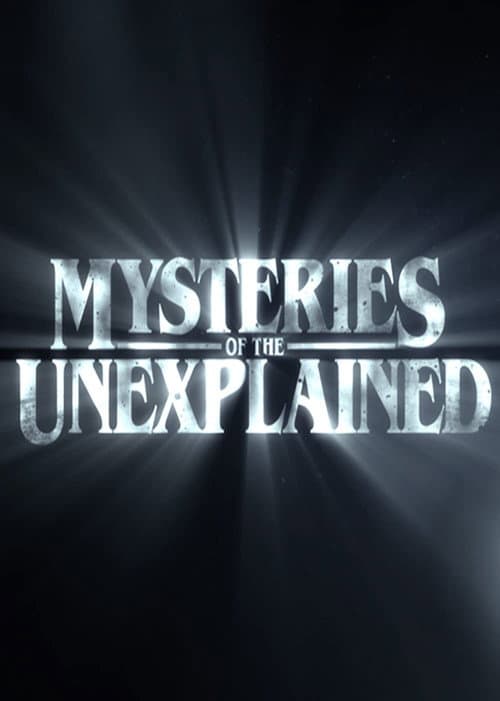Постер: Mysteries of the Unexplained
