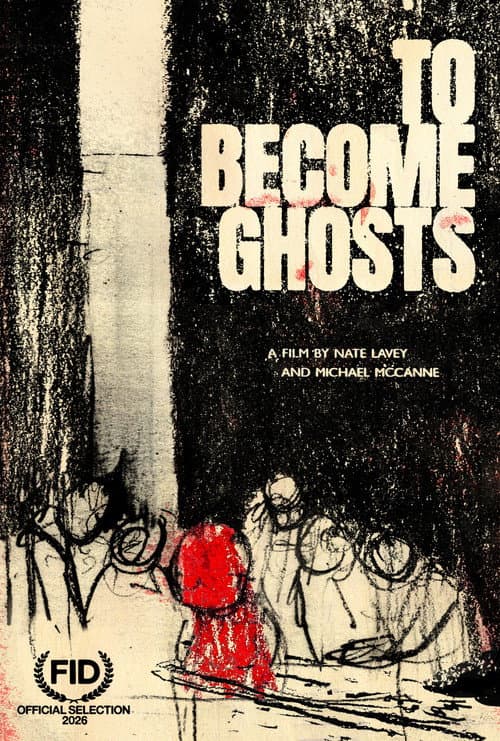 Постер: To Become Ghosts