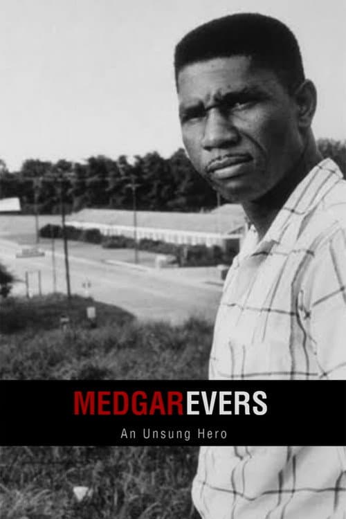 Постер: Medgar Evers : An Unsung Hero