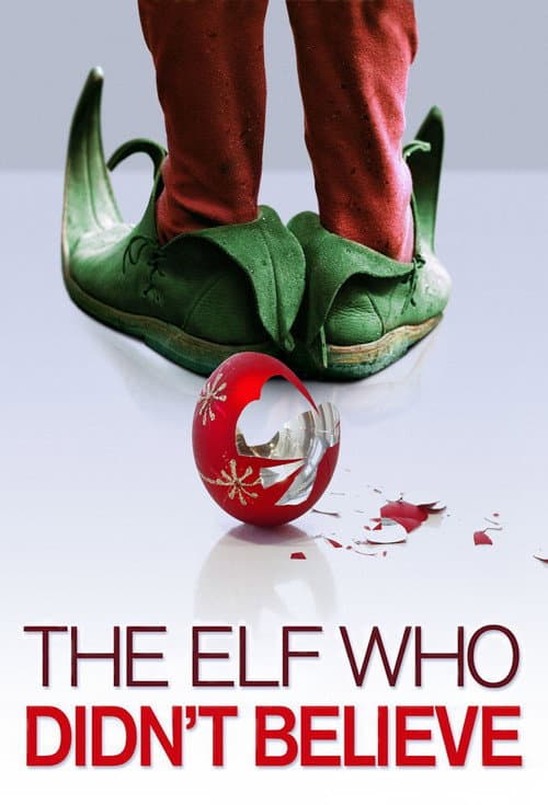 Постер: The Elf Who Didn't Believe
