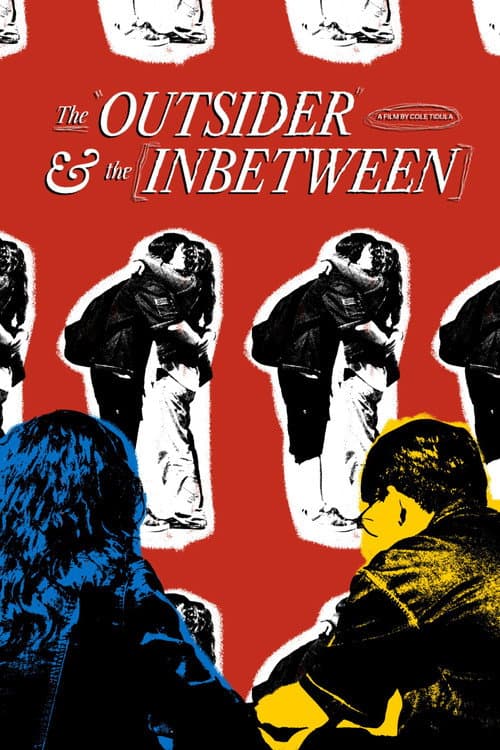 Постер: The Outsider & The Inbetween