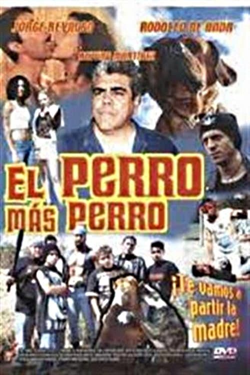 Постер: El Perro Mas Perro