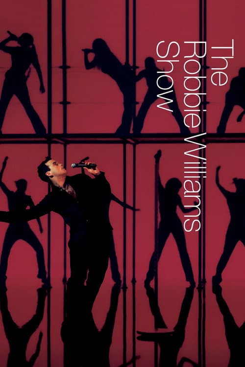 Постер: Robbie Williams: The Robbie Williams Show