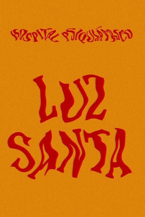 Постер: Hospital Psiquiátrico Luz Santa