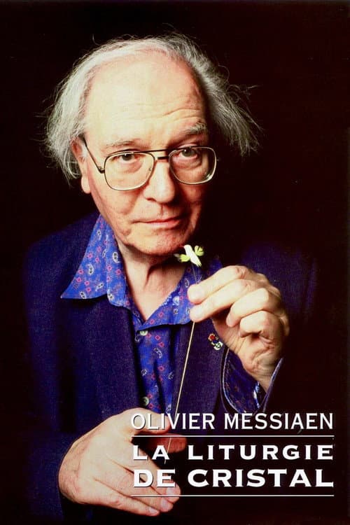 Постер: Olivier Messiaen : La liturgie de cristal