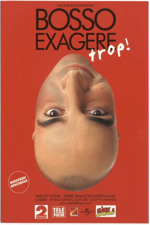 Постер: Bosso exagère trop!