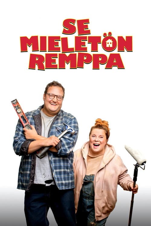 Постер: Se mieletön remppa