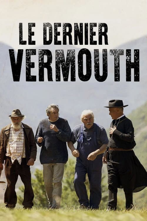 Постер: Le dernier Vermouth