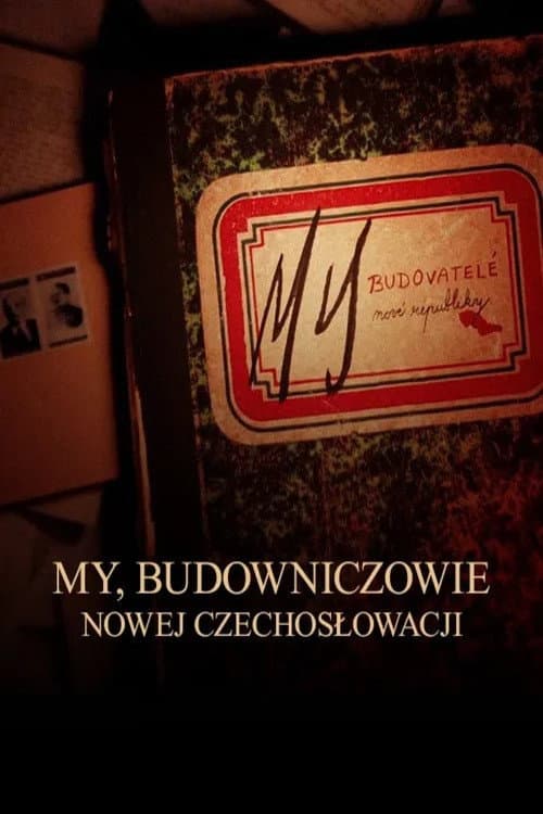 Постер: My, budovatelé nové republiky
