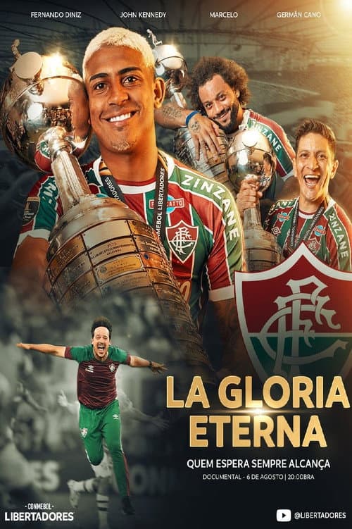 Постер: A Glória Eterna: Quem Espera Sempre Alcança