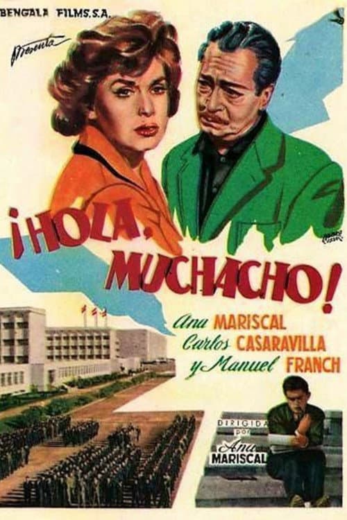 Постер: ¡Hola, muchacho!