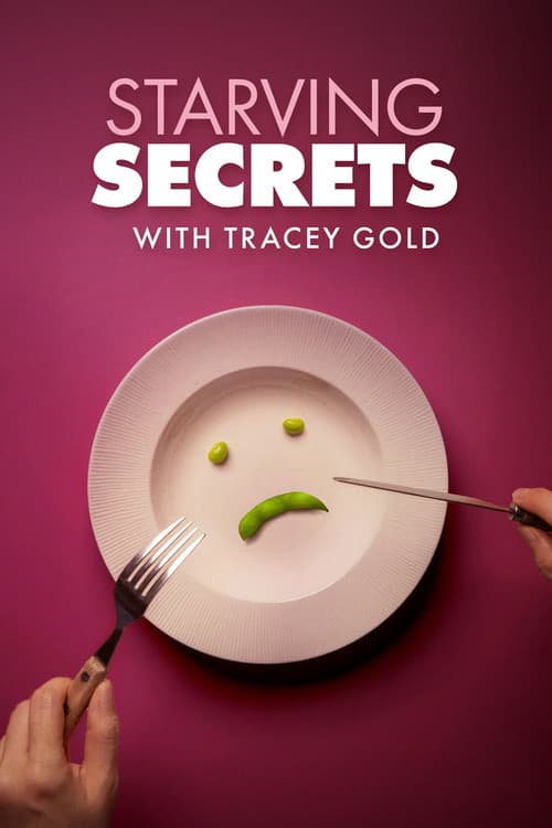Постер: Starving Secrets with Tracey Gold