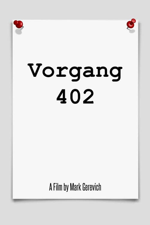 Постер: Vorgang 402